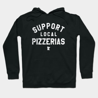 Support Local Pizzerias Hoodie